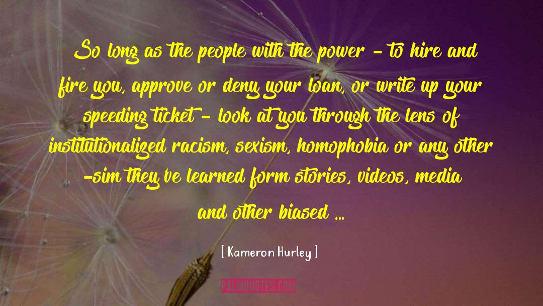 Institutionalized Racism quotes by Kameron Hurley