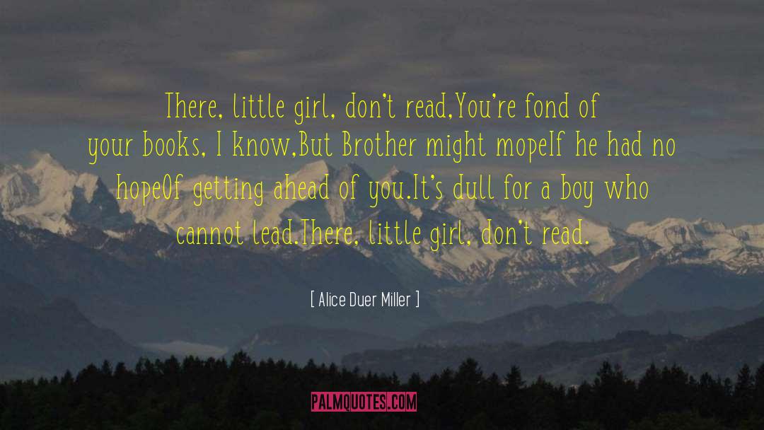 Institutionalized Sexism quotes by Alice Duer Miller