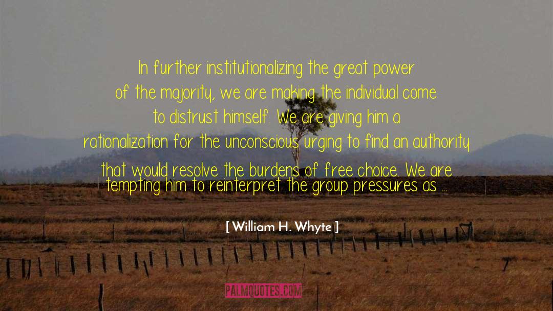 Institutionalizing quotes by William H. Whyte