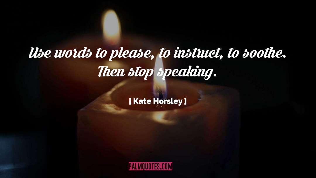 Instruct quotes by Kate Horsley