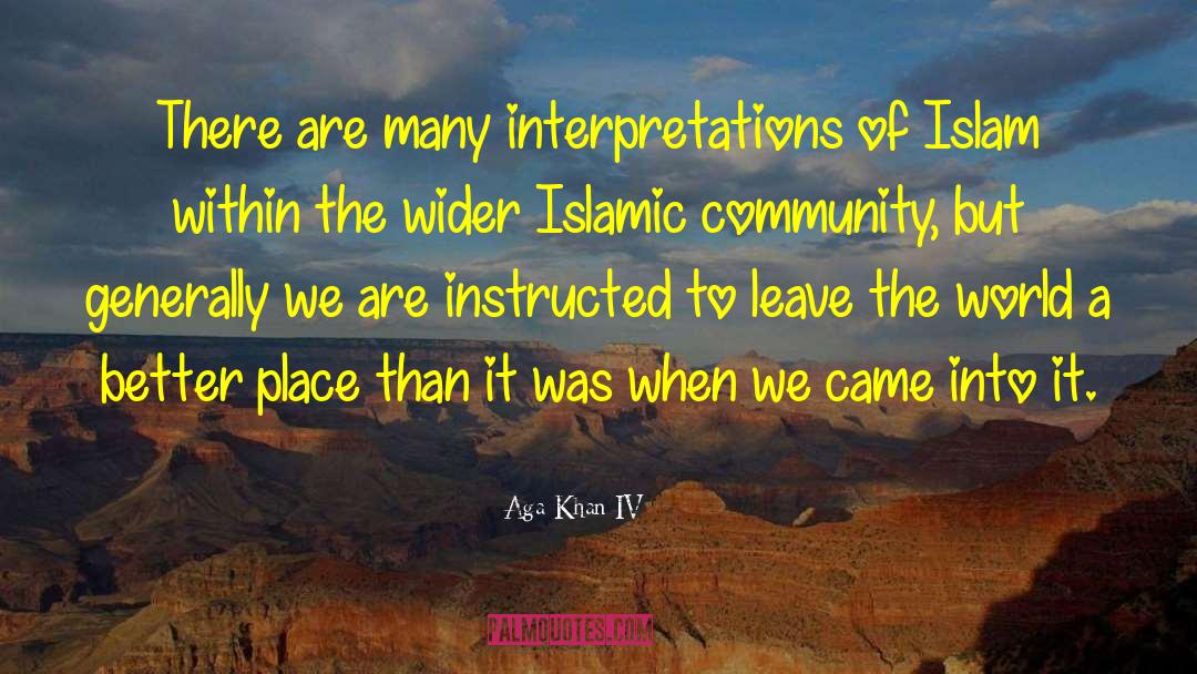 Instructed quotes by Aga Khan IV