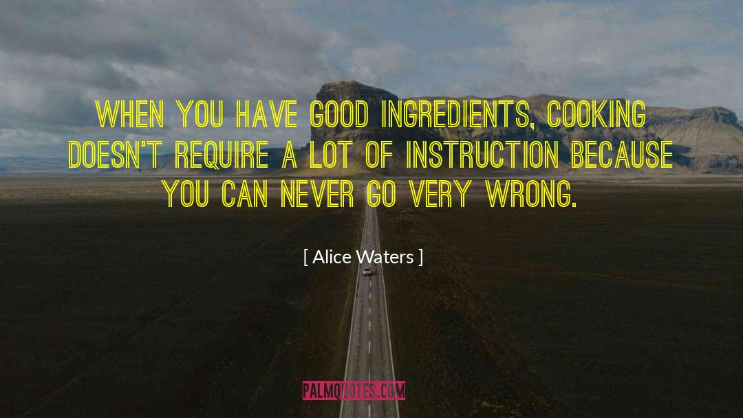 Instruction quotes by Alice Waters