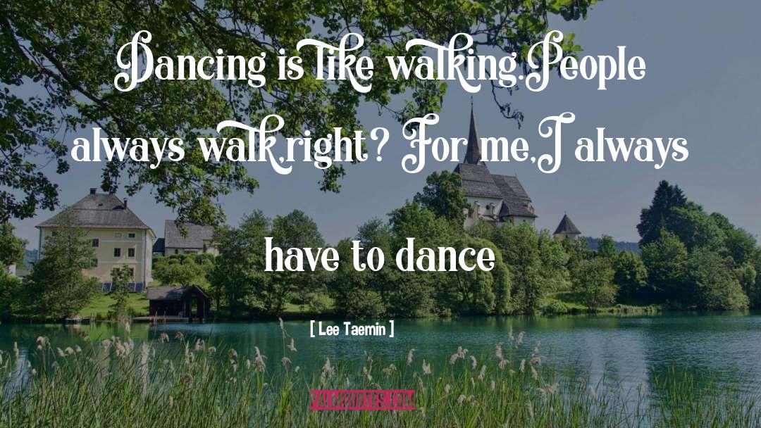 Instructions For Dancing quotes by Lee Taemin