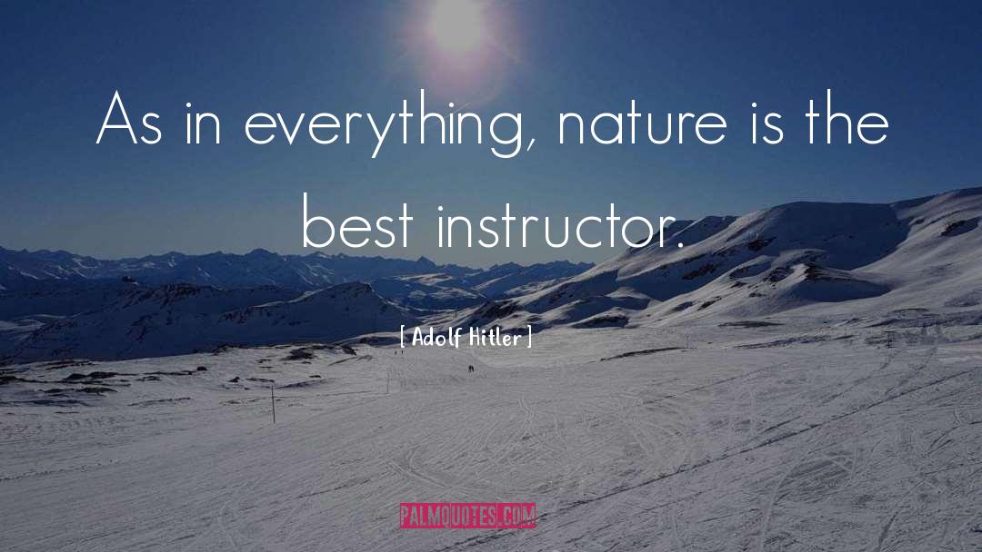 Instructor quotes by Adolf Hitler