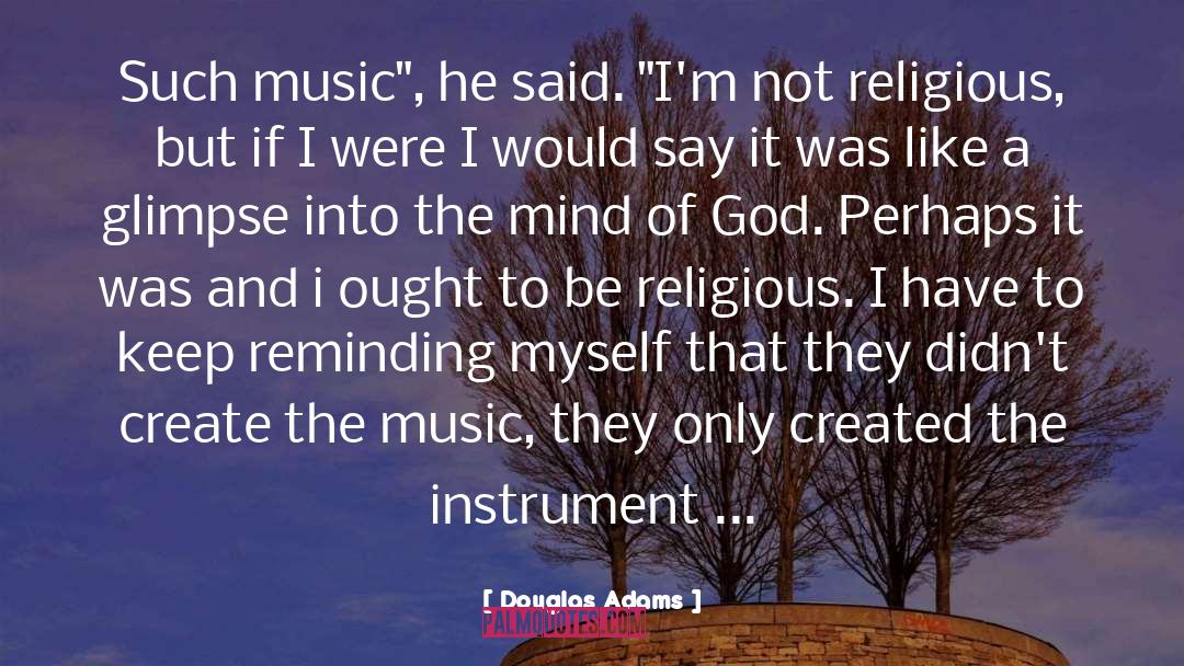 Instrument quotes by Douglas Adams
