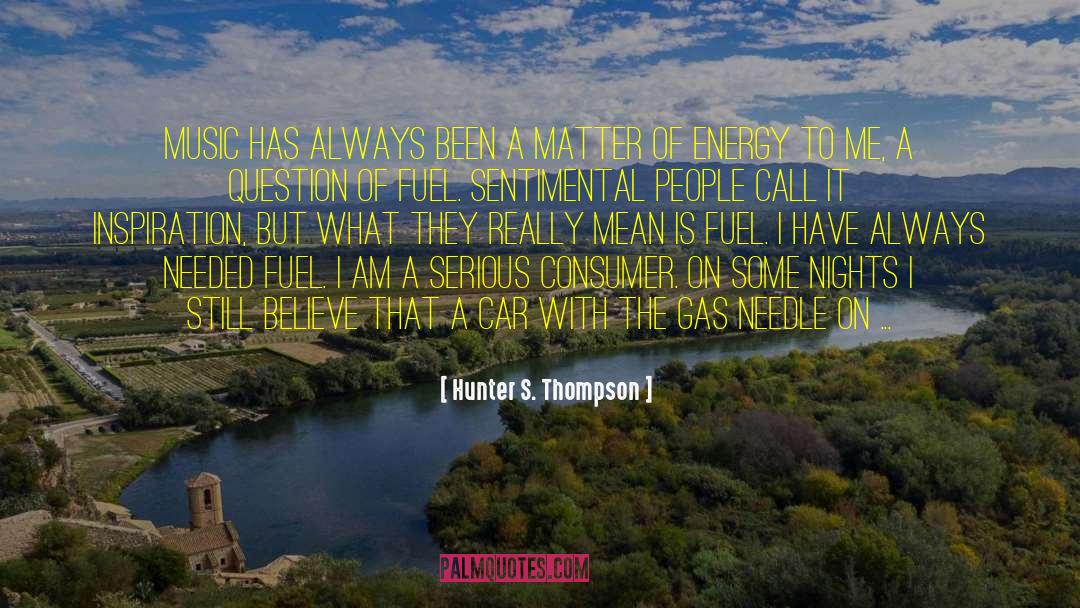 Instrumental Music quotes by Hunter S. Thompson