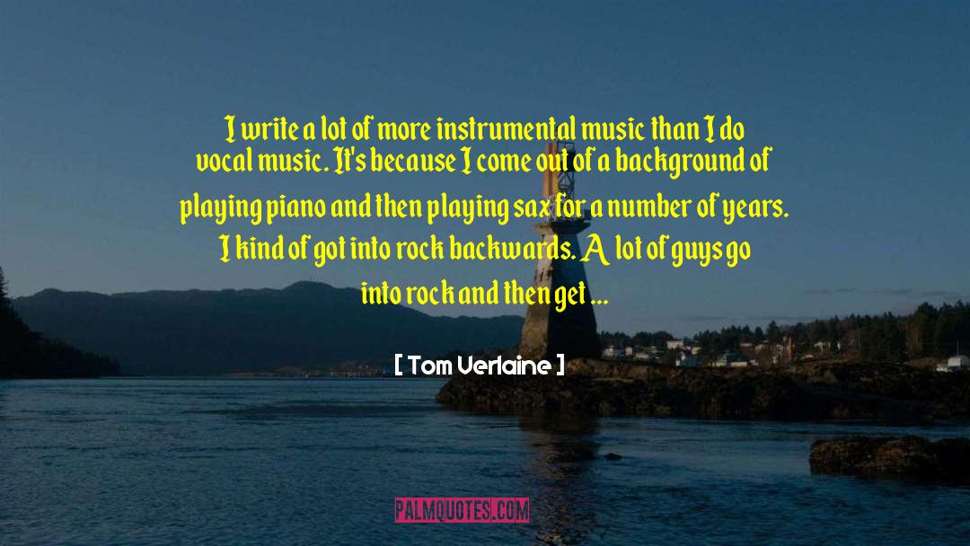 Instrumental Music quotes by Tom Verlaine