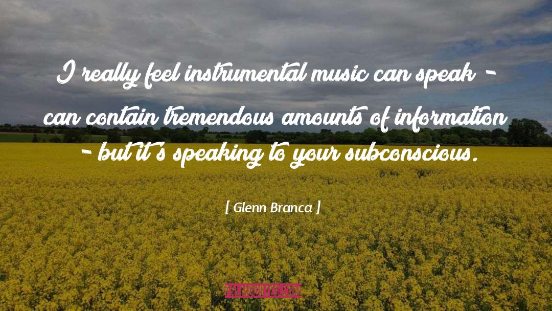 Instrumental quotes by Glenn Branca