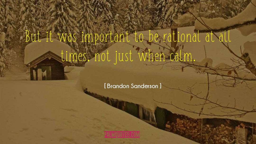 Instrumental Rationality quotes by Brandon Sanderson