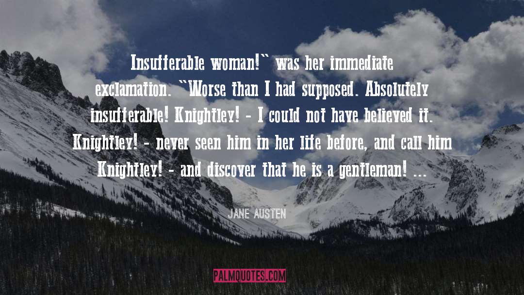 Insufferable quotes by Jane Austen