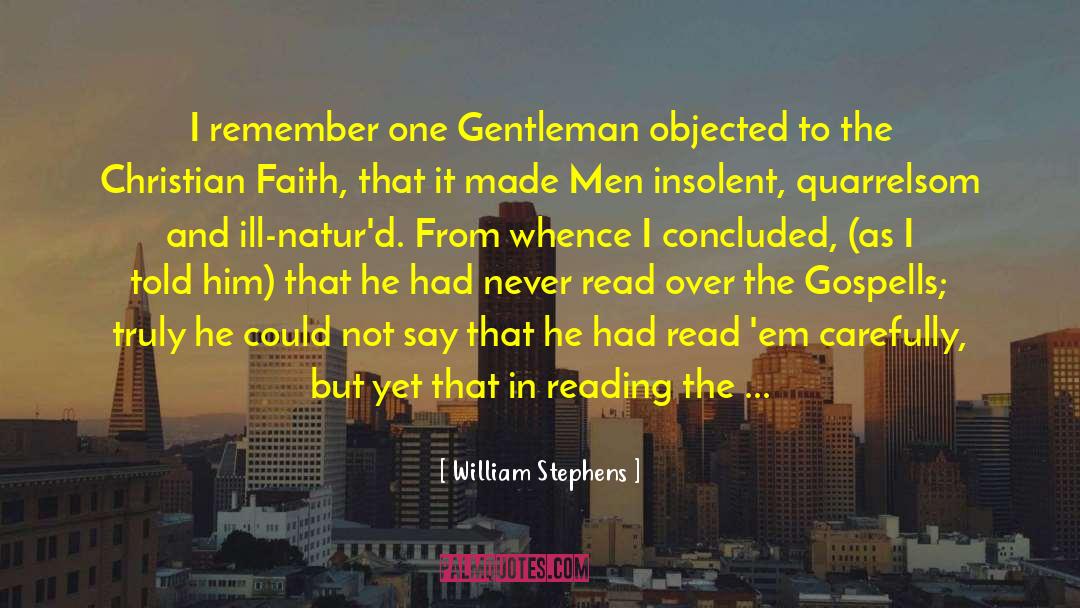 Insufferable quotes by William Stephens