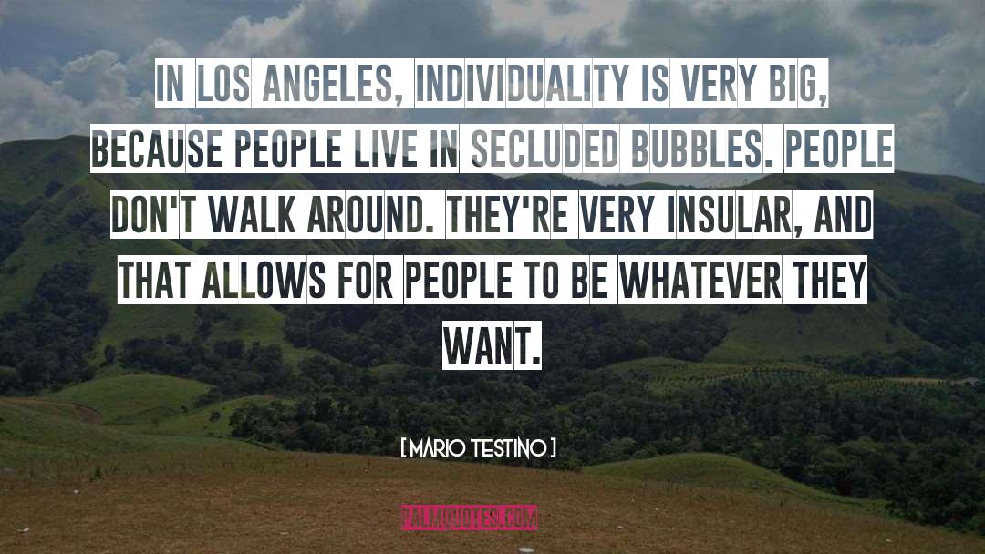 Insular quotes by Mario Testino