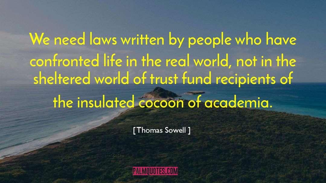 Insulated quotes by Thomas Sowell
