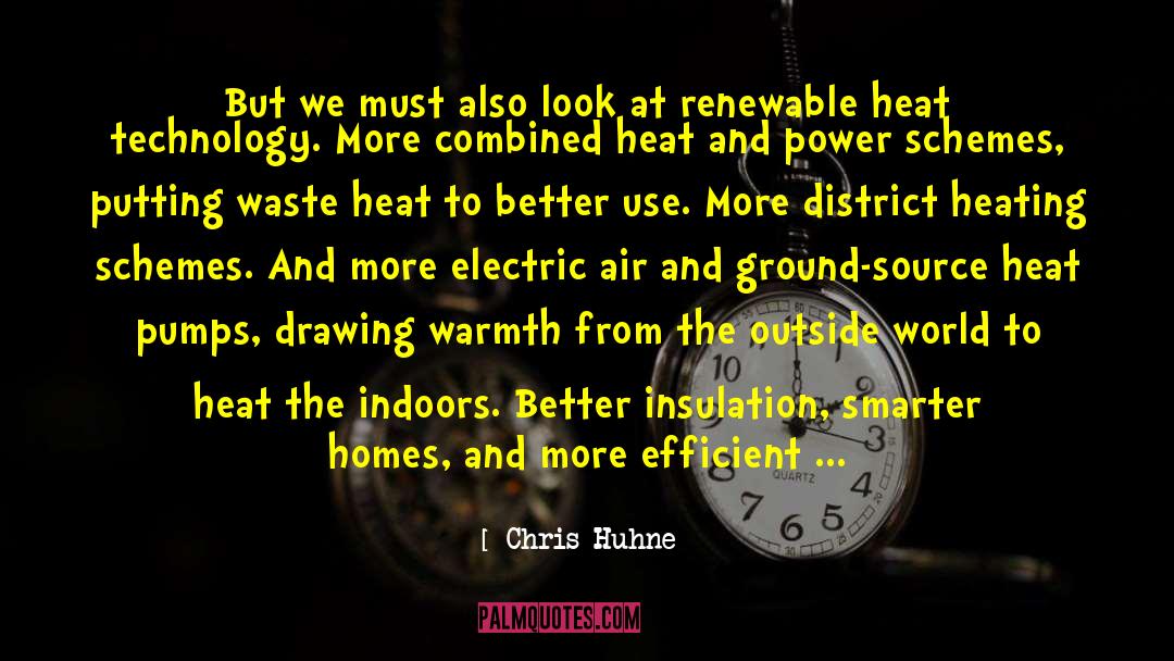 Insulation quotes by Chris Huhne