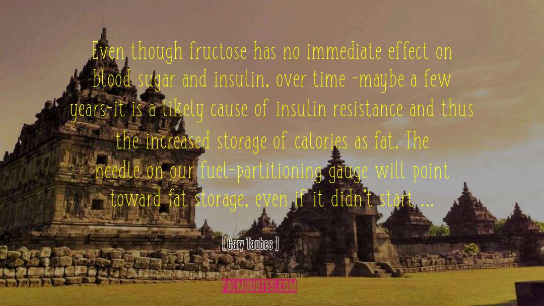 Insulin quotes by Gary Taubes