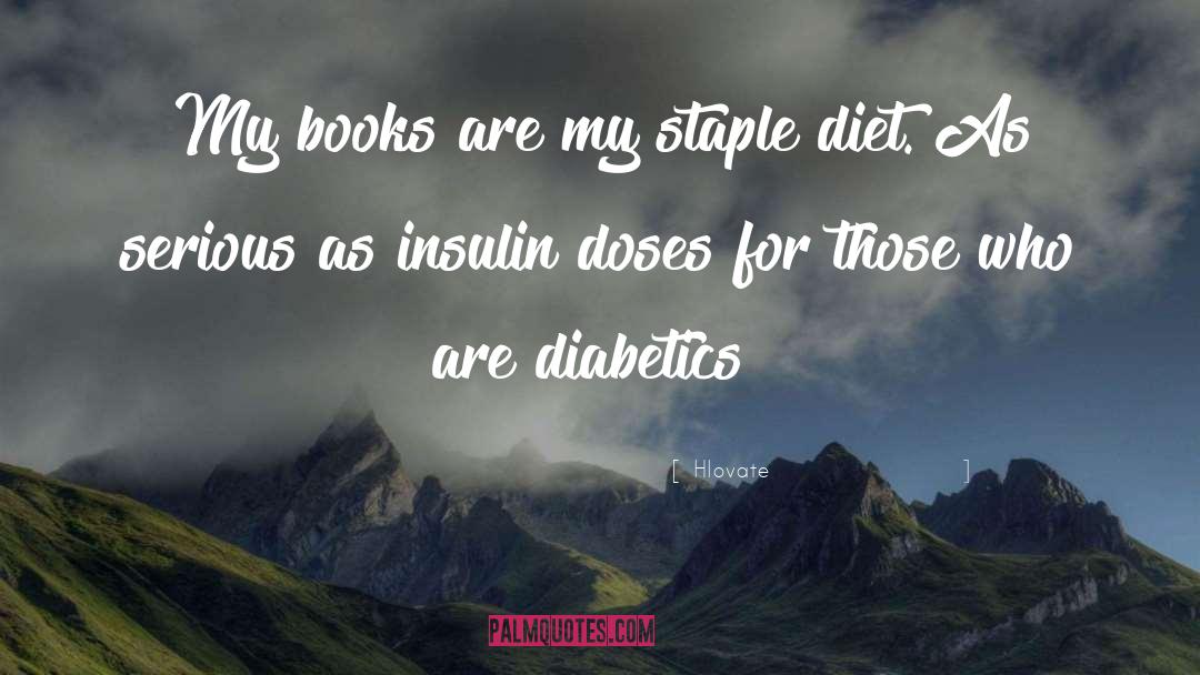 Insulin quotes by Hlovate