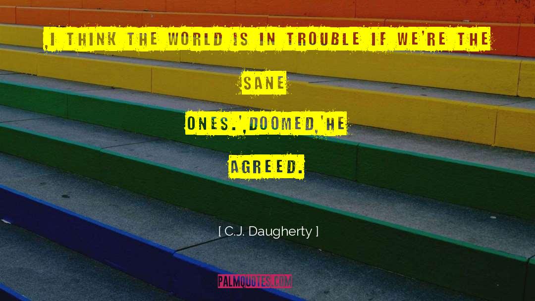 Insult Humor quotes by C.J. Daugherty
