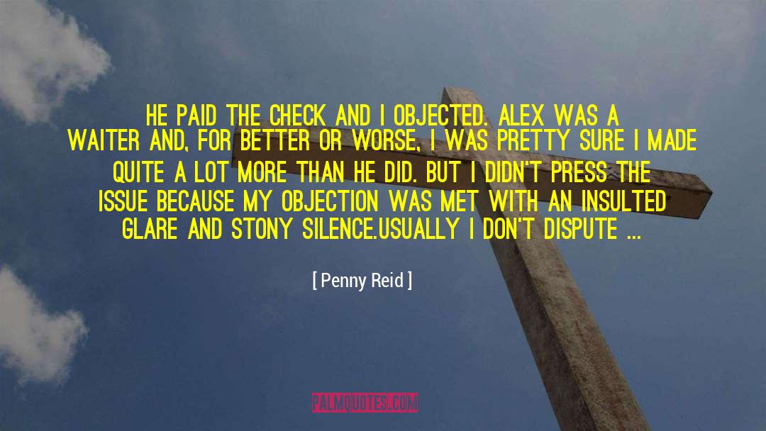 Insulted Him quotes by Penny Reid