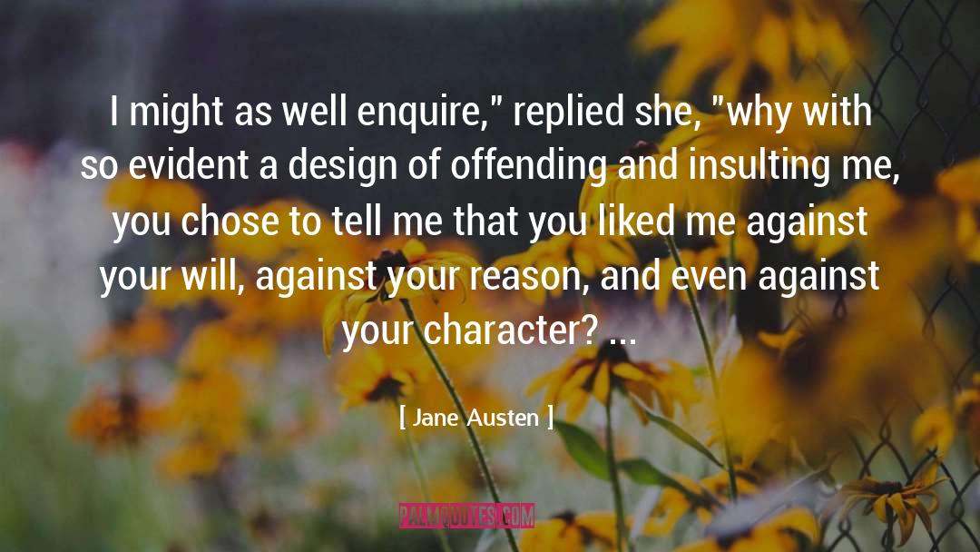 Insulting Me quotes by Jane Austen
