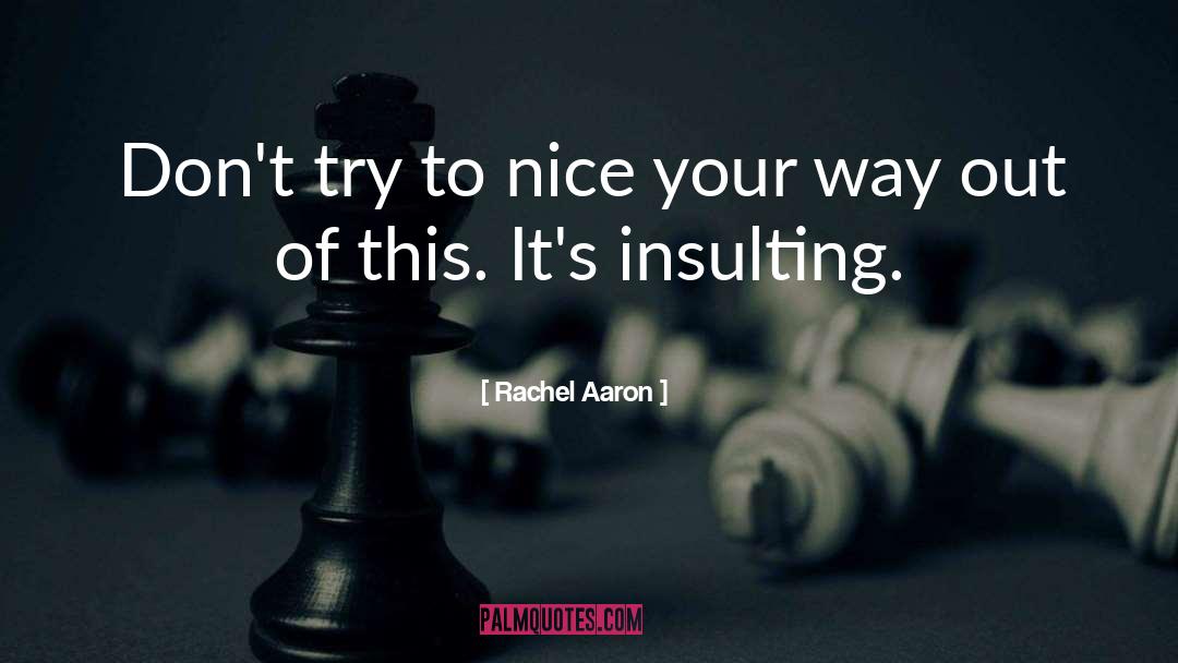 Insulting quotes by Rachel Aaron
