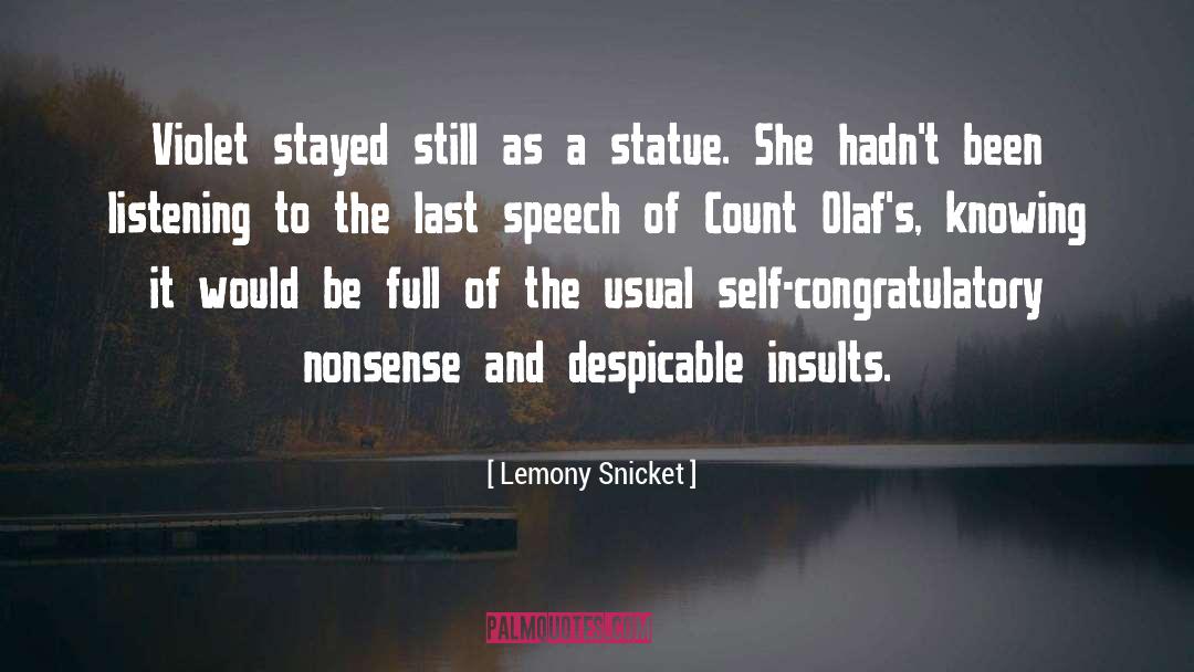 Insults And Slander quotes by Lemony Snicket