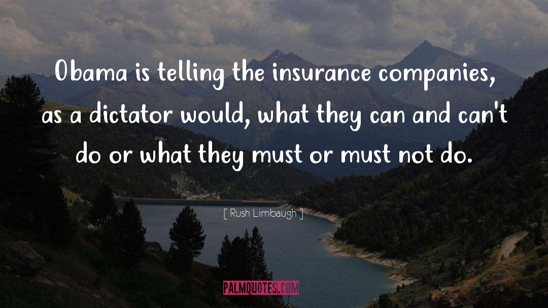 Insurance Companies quotes by Rush Limbaugh