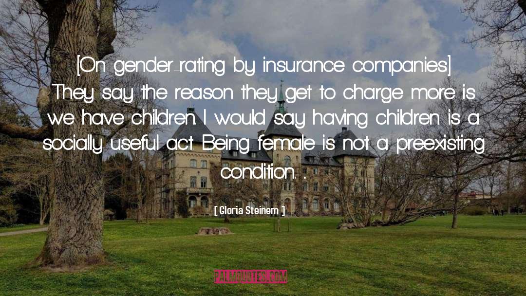 Insurance Ireland quotes by Gloria Steinem