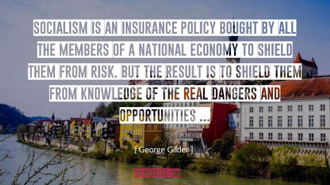 Insurance Policy quotes by George Gilder