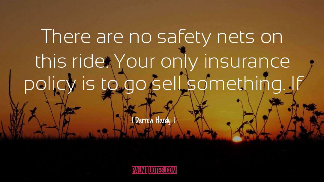 Insurance Policy quotes by Darren Hardy