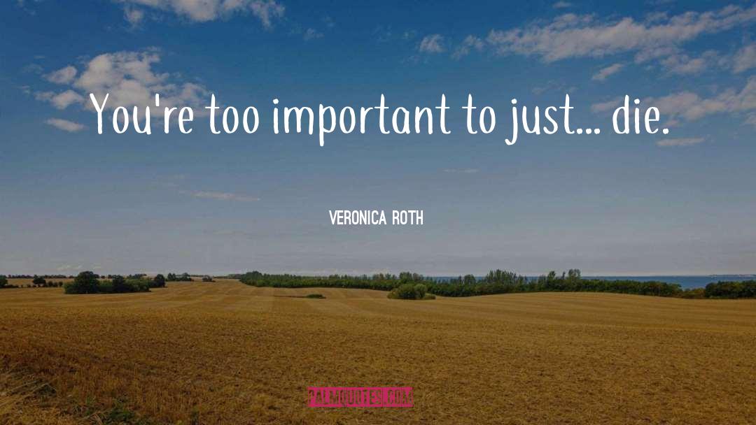 Insurgent quotes by Veronica Roth