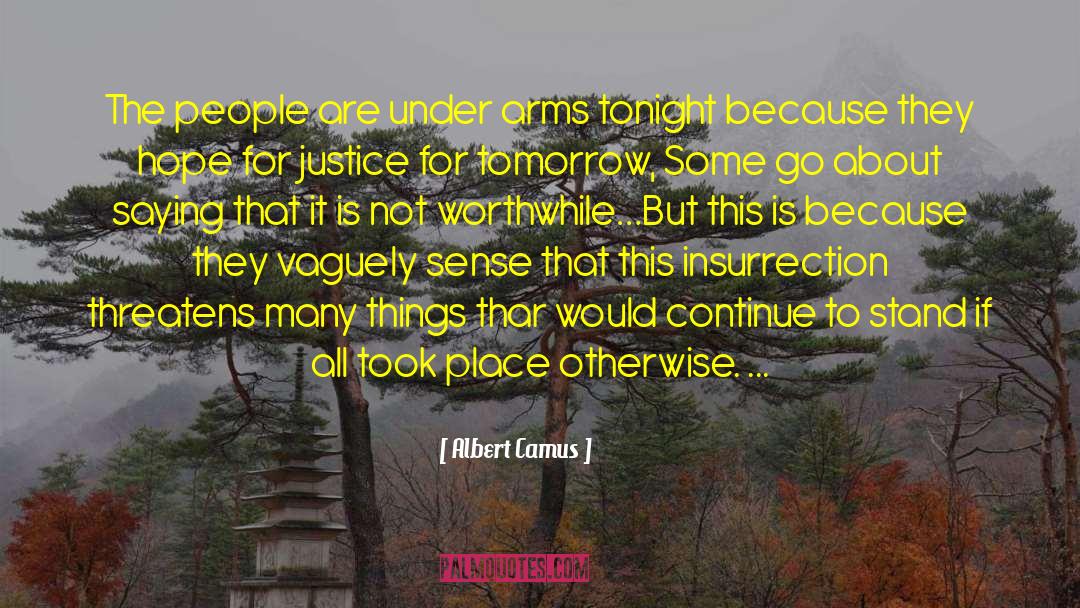 Insurrection quotes by Albert Camus