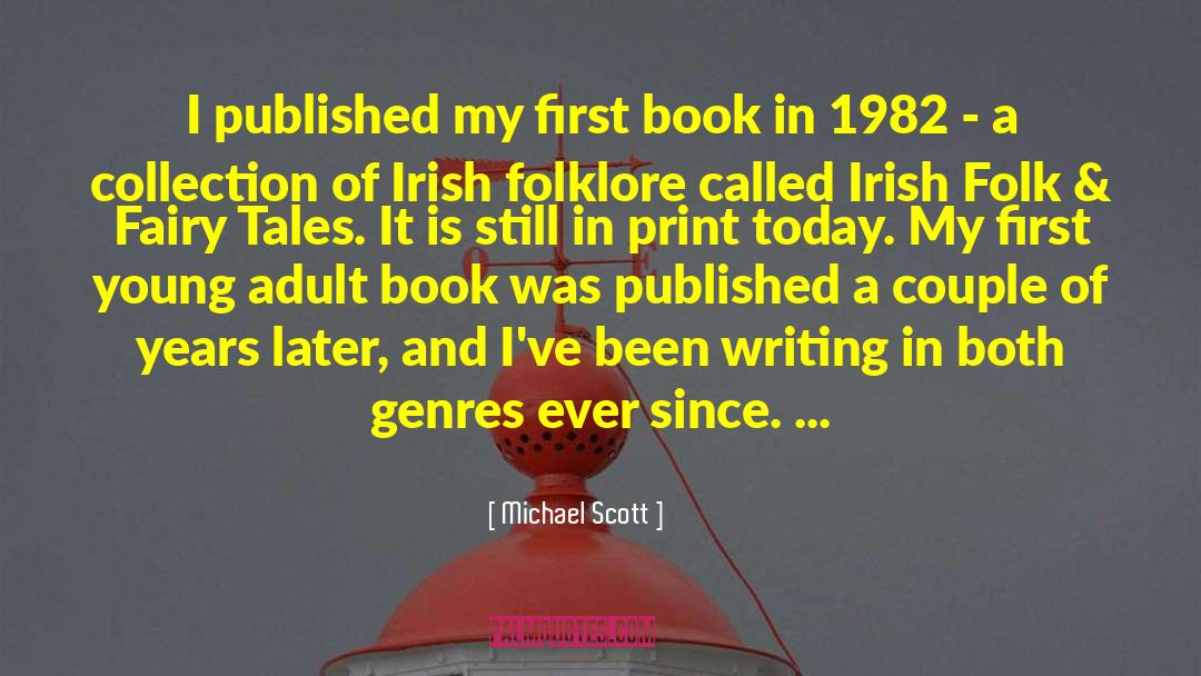 Intacta Print quotes by Michael Scott