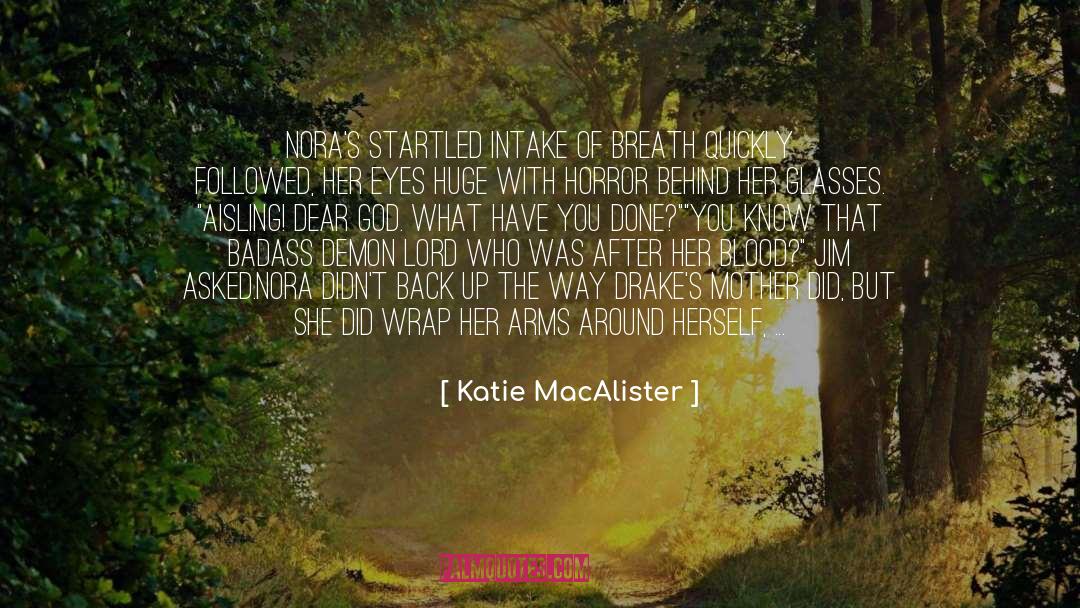 Intake quotes by Katie MacAlister