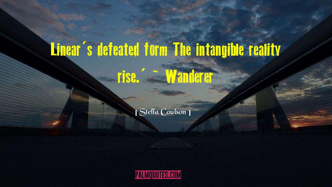Intangible quotes by Stella Coulson
