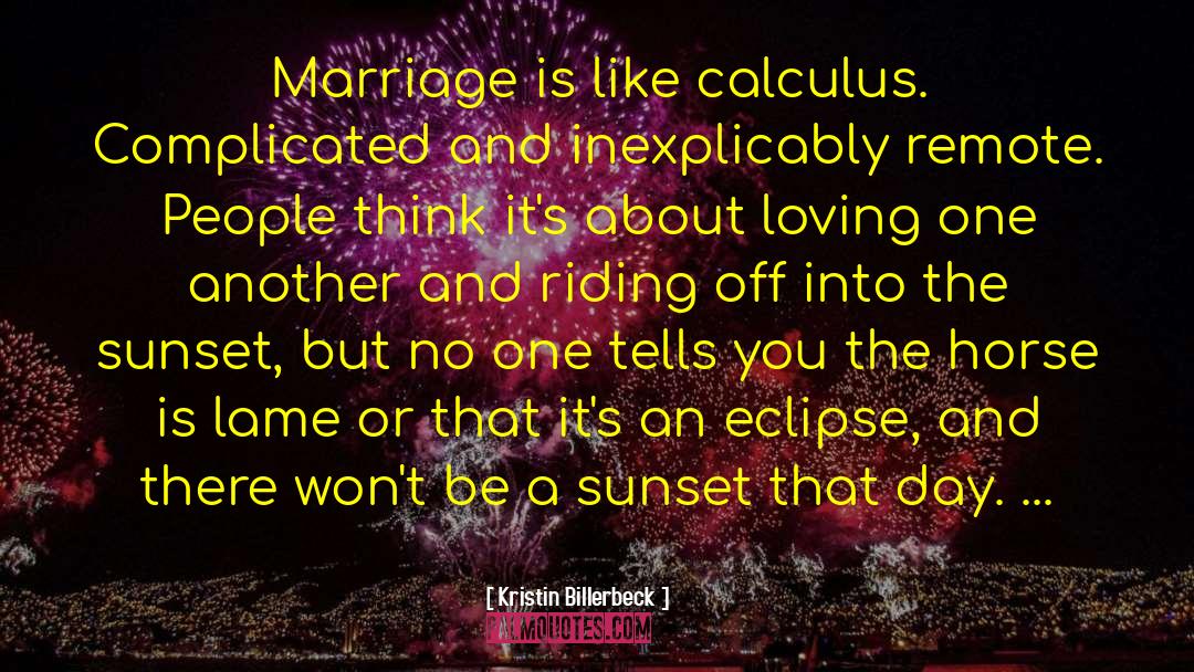 Integral Calculus quotes by Kristin Billerbeck