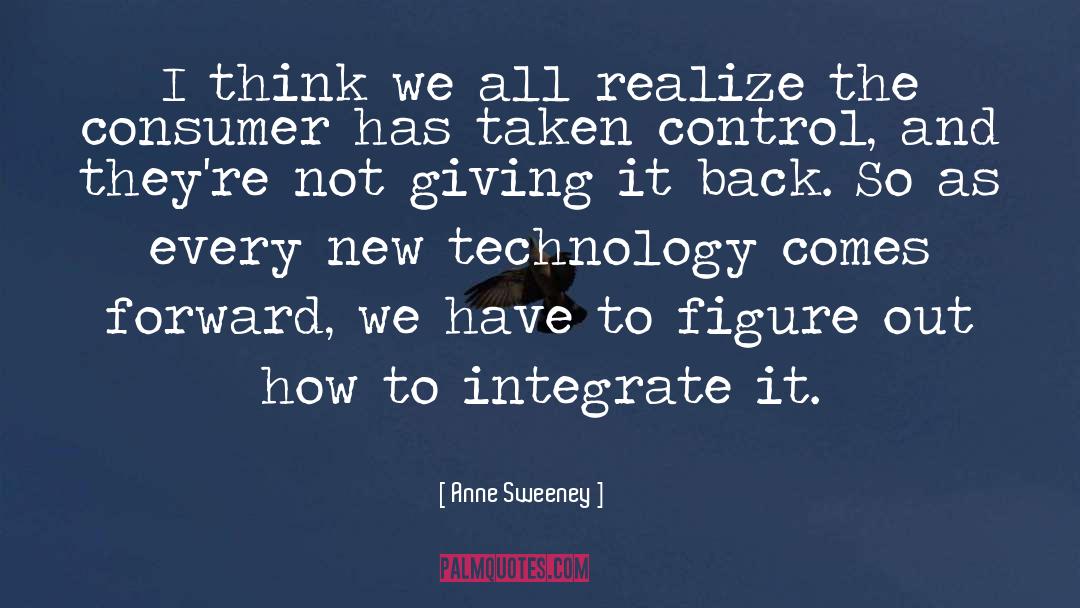 Integrate quotes by Anne Sweeney