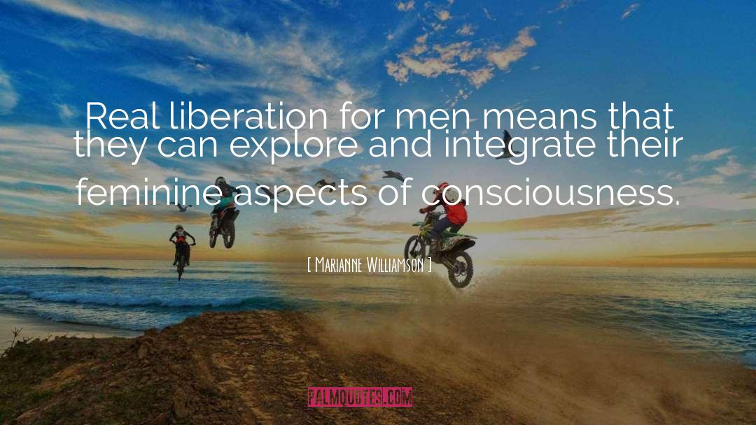 Integrate quotes by Marianne Williamson