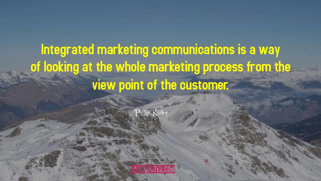 Integrated Marketing Communications quotes by Philip Kotler