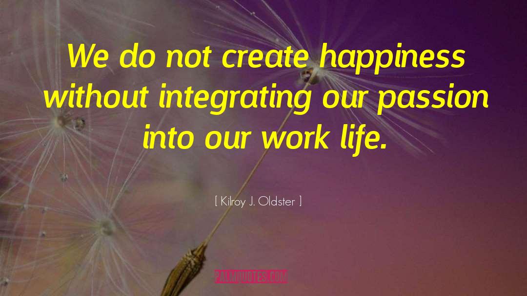 Integrating quotes by Kilroy J. Oldster