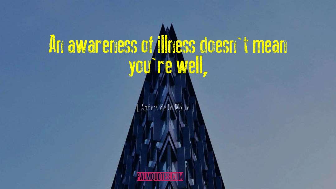 Integration Of Awareness quotes by Anders De La Motte