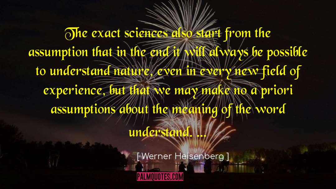 Integration Of Sciences quotes by Werner Heisenberg
