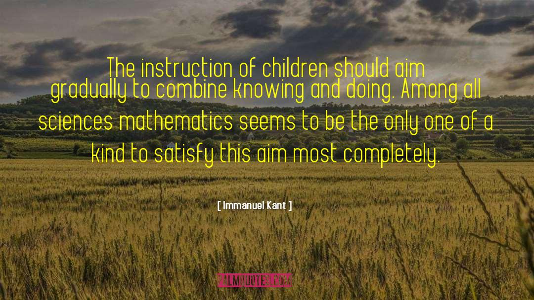 Integration Of Sciences quotes by Immanuel Kant