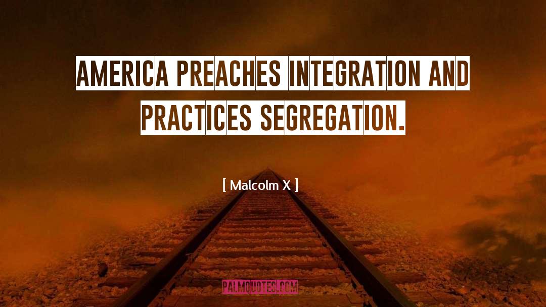 Integration quotes by Malcolm X