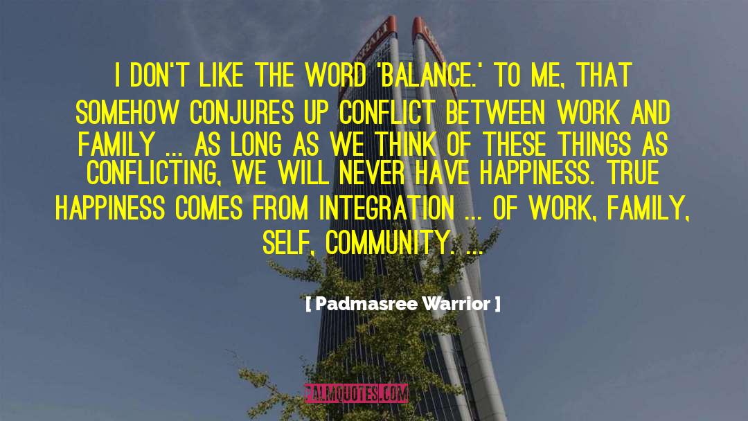 Integration quotes by Padmasree Warrior