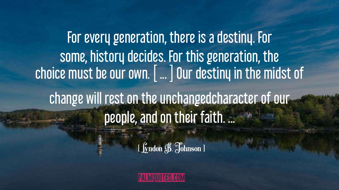 Integrity And Character quotes by Lyndon B. Johnson