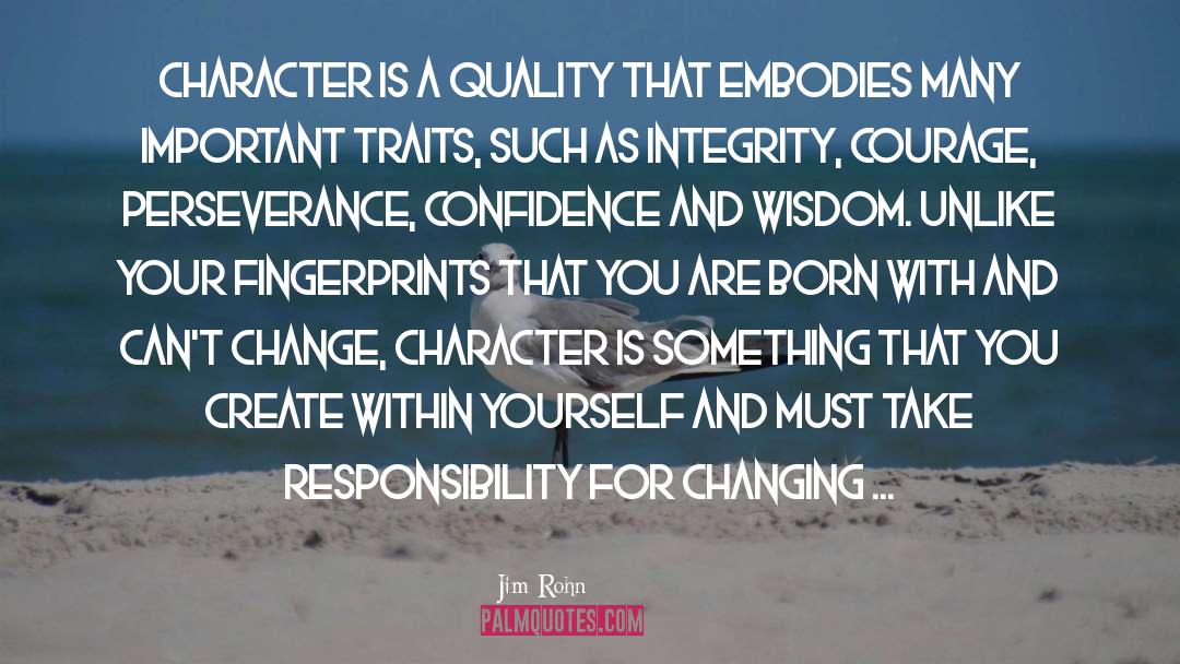 Integrity Character quotes by Jim Rohn