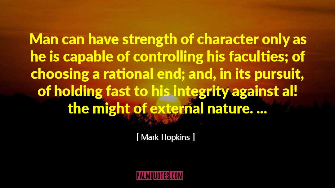 Integrity Character quotes by Mark Hopkins