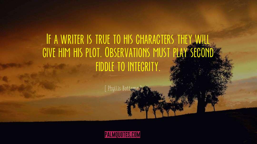 Integrity Character quotes by Phyllis Bottome