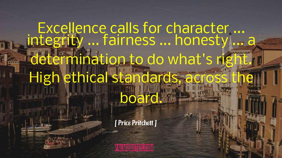 Integrity Character quotes by Price Pritchett