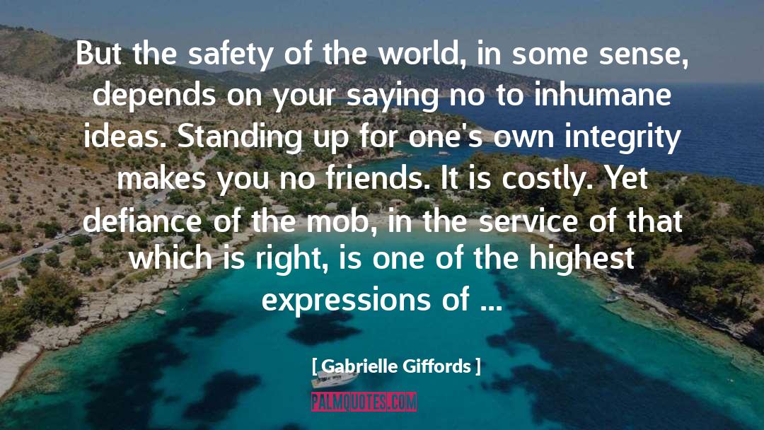 Integrity In School quotes by Gabrielle Giffords